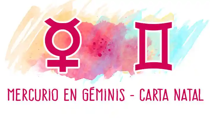 Mercurio en Géminis en la Carta Natal