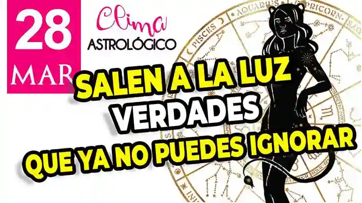 Clima astrológico para hoy 28 de marzo de 2026
