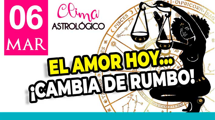 Clima astrológico del 6 de marzo de 2026