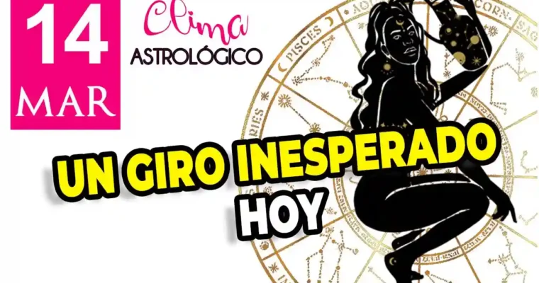 Clima astrológico para hoy 14 de marzo de 2026