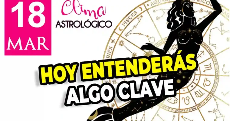 Clima astrológico del 18 de marzo de 2026