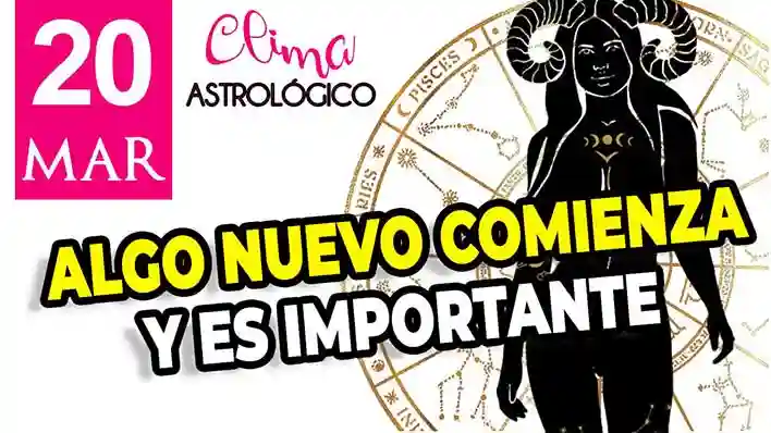 Clima astrológico del 20 de marzo de 2026