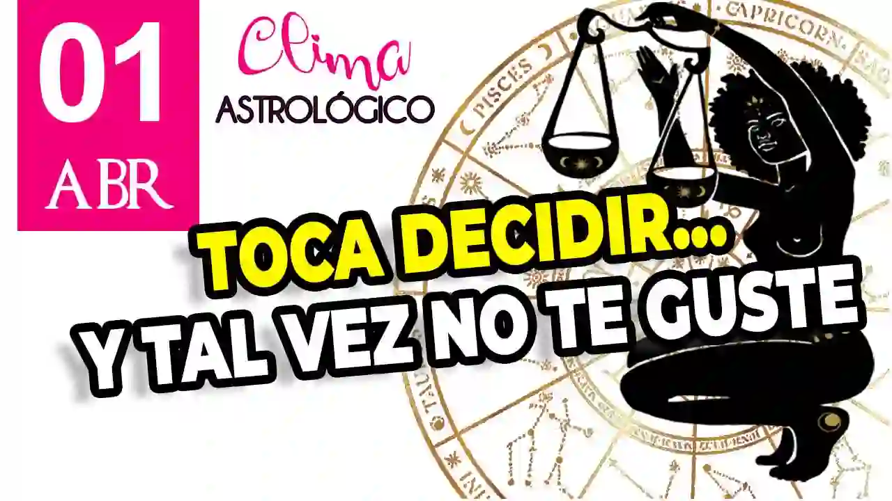 Clima astrológico del 1 de abril de 2026
