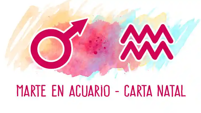 Marte en Acuario en la carta natal