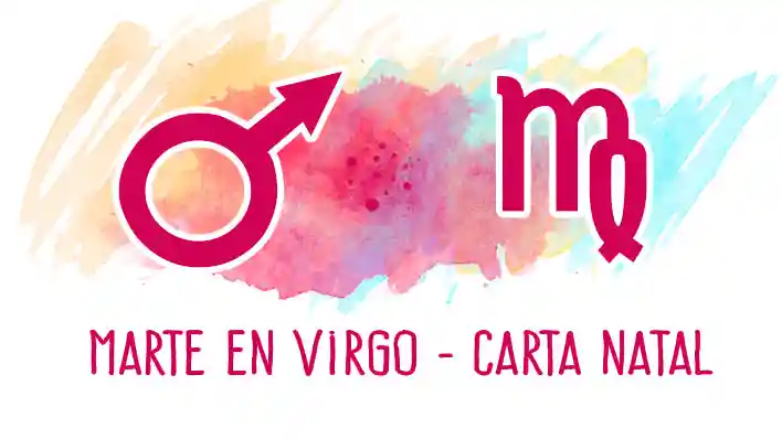 Marte en Virgo en la carta natal