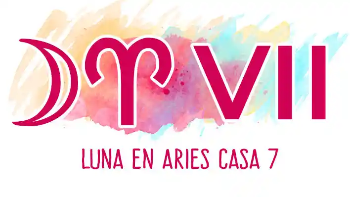 Luna en Aries en casa 7