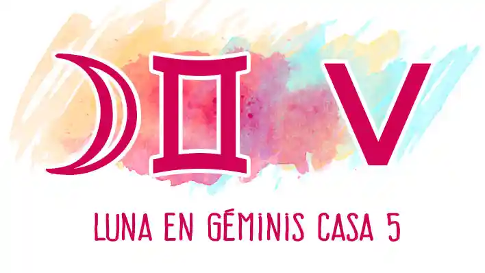 Luna en Géminis en casa 5