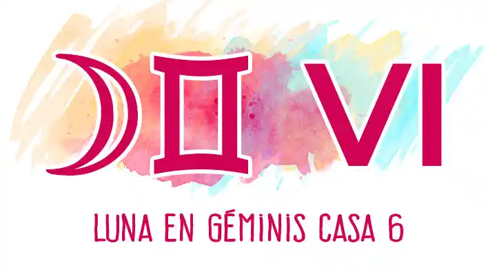 Luna en Géminis en casa 6