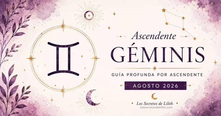 Ascendente Géminis en agosto de 2026: reinvención personal, nuevas ideas y decisiones de futuro
