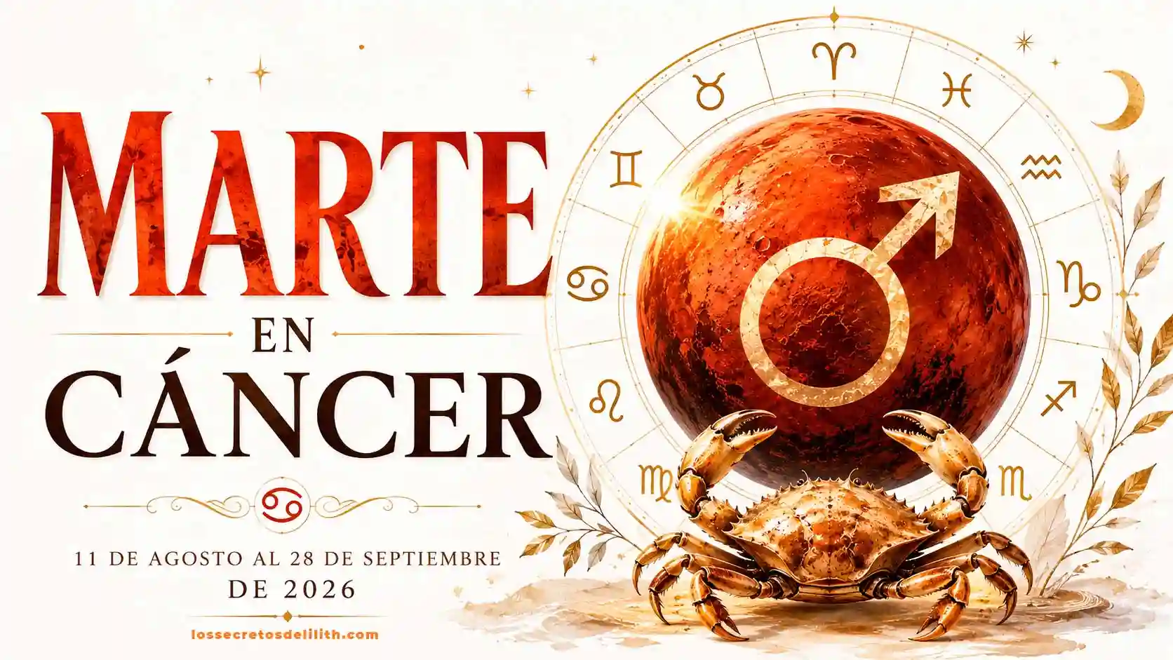 Marte en Cáncer 2026: significado, fechas importantes y horóscopo para los 12 signos