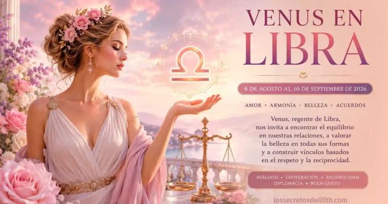 Venus en Libra 2026: la belleza y el precio de la perfección